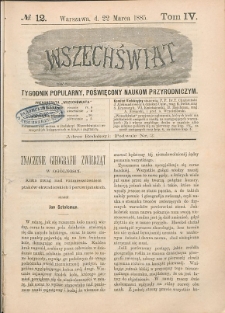 Wszechświat : Tygodnik popularny, poświęcony naukom przyrodniczym, 1885, T. 4, nr 12