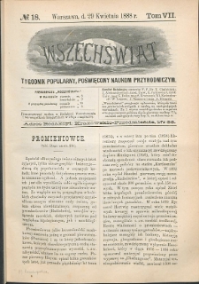 Wszechświat : Tygodnik popularny, poświęcony naukom przyrodniczym, 1888, T. 7, nr 18