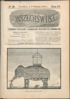 Wszechświat : Tygodnik popularny, poświęcony naukom przyrodniczym, 1885, T. 4, nr 35