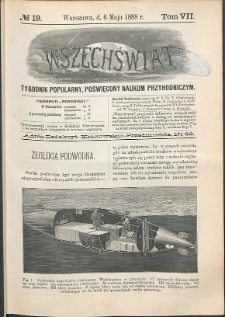 Wszechświat : Tygodnik popularny, poświęcony naukom przyrodniczym, 1888, T. 7, nr 19