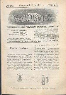 Wszechświat : Tygodnik popularny, poświęcony naukom przyrodniczym, 1888, T. 7, nr 20