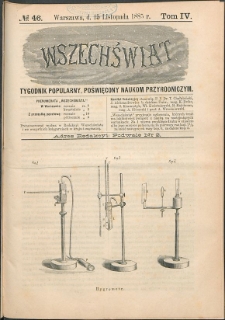 Wszechświat : Tygodnik popularny, poświęcony naukom przyrodniczym, 1885, T. 4, nr 46