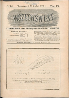 Wszechświat : Tygodnik popularny, poświęcony naukom przyrodniczym, 1885, T. 4, nr 51