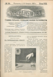 Wszechświat : Tygodnik popularny, poświęcony naukom przyrodniczym, 1888, T. 7, nr 35