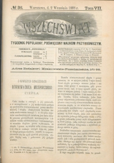 Wszechświat : Tygodnik popularny, poświęcony naukom przyrodniczym, 1888, T. 7, nr 36