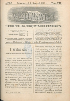 Wszechświat : Tygodnik popularny, poświęcony naukom przyrodniczym, 1888, T. 7, nr 45