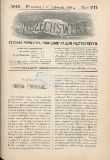 Wszechświat : Tygodnik popularny, poświęcony naukom przyrodniczym, 1888, T. 7, nr 48