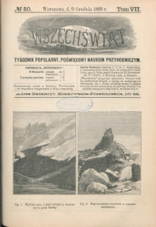 Wszechświat : Tygodnik popularny, poświęcony naukom przyrodniczym, 1888, T. 7, nr 50