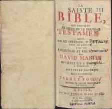 La Sainte Bible, qui contient le Vieux et le Nouveau Testament[ ...]. Nouvelle éd., rev. et corr