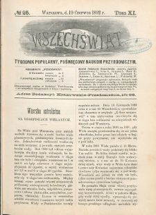 Wszechświat : Tygodnik popularny, poświęcony naukom przyrodniczym, 1892, T. 11, nr 25