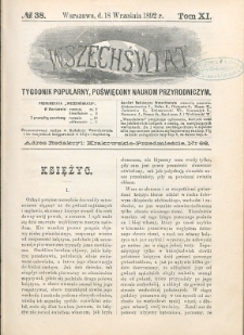 Wszechświat : Tygodnik popularny, poświęcony naukom przyrodniczym, 1892, T. 11, nr 38