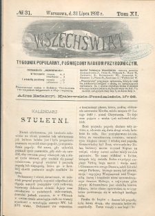 Wszechświat : Tygodnik popularny, poświęcony naukom przyrodniczym, 1892, T. 11, nr 31