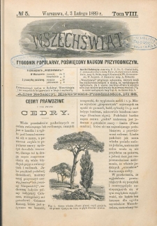 Wszechświat : Tygodnik popularny, poświęcony naukom przyrodniczym, 1889, T. 8, nr 5