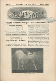 Wszechświat : Tygodnik popularny, poświęcony naukom przyrodniczym, 1889, T. 8, nr 21