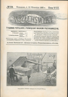 Wszechświat : Tygodnik popularny, poświęcony naukom przyrodniczym, 1889, T. 8, nr 38