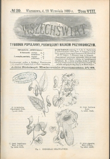 Wszechświat : Tygodnik popularny, poświęcony naukom przyrodniczym, 1889, T. 8, nr 39