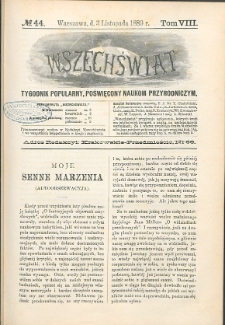 Wszechświat : Tygodnik popularny, poświęcony naukom przyrodniczym, 1889, T. 8, nr 44