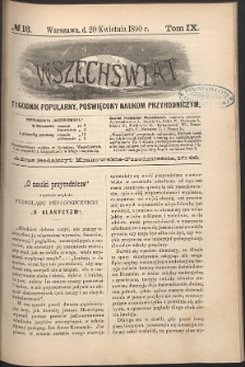Wszechświat : Tygodnik popularny, poświęcony naukom przyrodniczym, 1890, T. 9, nr 16