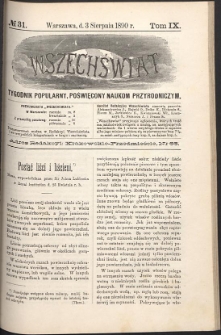 Wszechświat : Tygodnik popularny, poświęcony naukom przyrodniczym, 1890, T. 9, nr 31