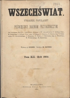 Wszechświat : Tygodnik popularny, poświęcony naukom przyrodniczym, 1893, T. 12, spis artykułów porządkiem abecadłowym nazwisk autorów