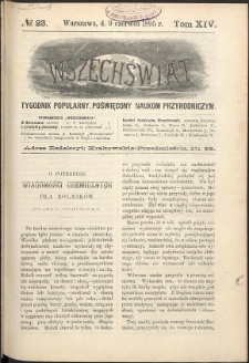 Wszechświat : Tygodnik popularny, poświęcony naukom przyrodniczym, 1895, T. 14, nr 23