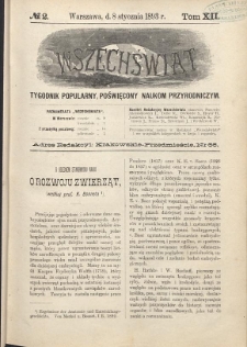 Wszechświat : Tygodnik popularny, poświęcony naukom przyrodniczym, 1893, T. 12, nr 2