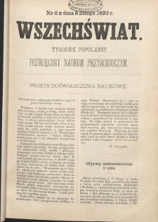 Wszechświat : Tygodnik popularny, poświęcony naukom przyrodniczym, 1893, T. 12, nr 6