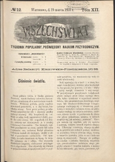 Wszechświat : Tygodnik popularny, poświęcony naukom przyrodniczym, 1893, T. 12, nr 12