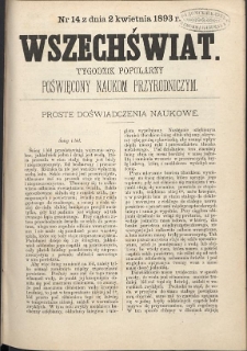 Wszechświat : Tygodnik popularny, poświęcony naukom przyrodniczym, 1893, T. 12, nr 14