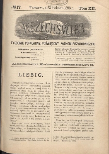 Wszechświat : Tygodnik popularny, poświęcony naukom przyrodniczym, 1893, T. 12, nr 17