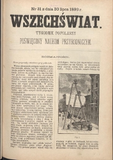 Wszechświat : Tygodnik popularny, poświęcony naukom przyrodniczym, 1893, T. 12, nr 31