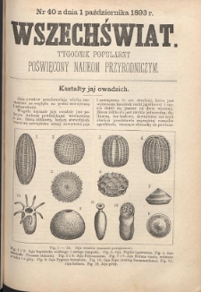 Wszechświat : Tygodnik popularny, poświęcony naukom przyrodniczym, 1893, T. 12, nr 40