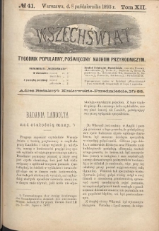 Wszechświat : Tygodnik popularny, poświęcony naukom przyrodniczym, 1893, T. 12, nr 41