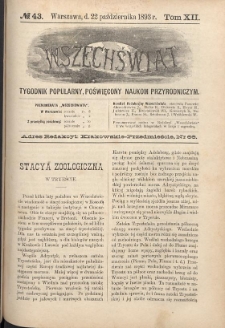 Wszechświat : Tygodnik popularny, poświęcony naukom przyrodniczym, 1893, T. 12, nr 43