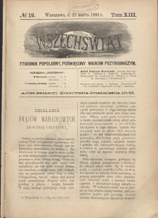 Wszechświat : Tygodnik popularny, poświęcony naukom przyrodniczym, 1894, T. 13, nr 12