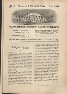 Wszechświat : Tygodnik popularny, poświęcony naukom przyrodniczym, 1894, T. 13, nr 16
