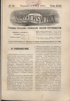 Wszechświat : Tygodnik popularny, poświęcony naukom przyrodniczym, 1894, T. 13, nr 19