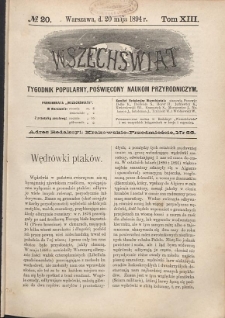 Wszechświat : Tygodnik popularny, poświęcony naukom przyrodniczym, 1894, T. 13, nr 20