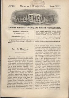 Wszechświat : Tygodnik popularny, poświęcony naukom przyrodniczym, 1894, T. 13, nr 21
