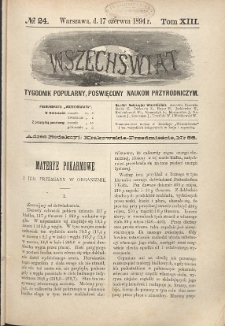 Wszechświat : Tygodnik popularny, poświęcony naukom przyrodniczym, 1894, T. 13, nr 24