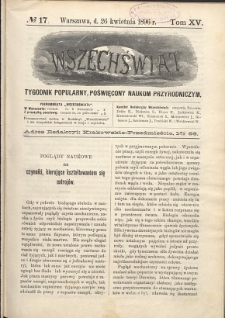 Wszechświat : Tygodnik popularny, poświęcony naukom przyrodniczym, 1896, T. 15, nr 17