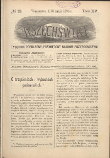Wszechświat : Tygodnik popularny, poświęcony naukom przyrodniczym, 1896, T. 15, nr 19