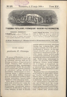 Wszechświat : Tygodnik popularny, poświęcony naukom przyrodniczym, 1896, T. 15, nr 22