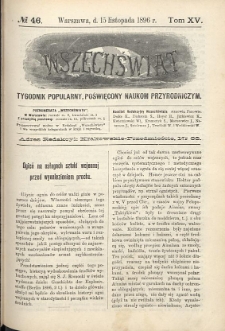 Wszechświat : Tygodnik popularny, poświęcony naukom przyrodniczym, 1896, T. 15, nr 46
