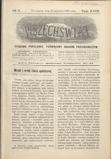 Wszechświat : Tygodnik popularny, poświęcony naukom przyrodniczym, 1899, T. 18, nr 3