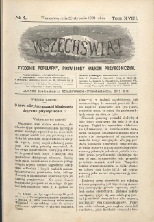 Wszechświat : Tygodnik popularny, poświęcony naukom przyrodniczym, 1899, T. 18, nr 4
