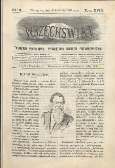 Wszechświat : Tygodnik popularny, poświęcony naukom przyrodniczym, 1899, T. 18, nr 18