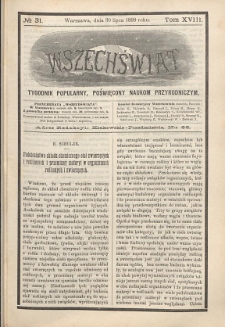 Wszechświat : Tygodnik popularny, poświęcony naukom przyrodniczym, 1899, T. 18, nr 31