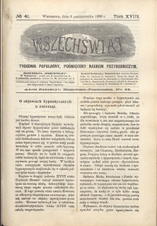 Wszechświat : Tygodnik popularny, poświęcony naukom przyrodniczym, 1899, T. 18, nr 41