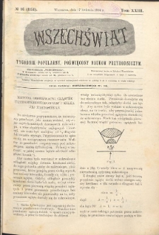 Wszechświat : Tygodnik popularny, poświęcony naukom przyrodniczym, 1904, T. 23, nr 16